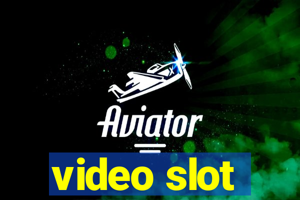 video slot