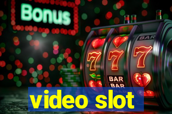 video slot