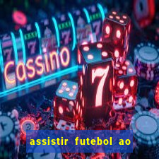 assistir futebol ao vivo grátis tv 0800