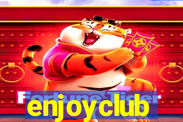 enjoyclub