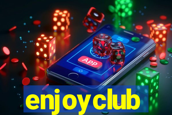 enjoyclub