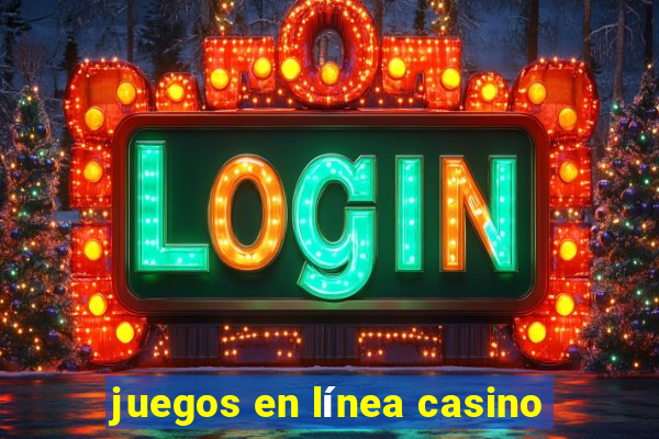 juegos en línea casino