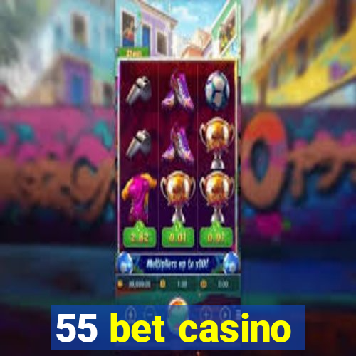 55 bet casino