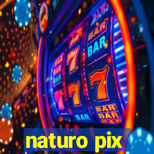 naturo pix