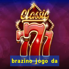 brazino jogo da galera o'que e