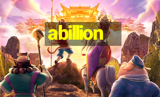 abillion