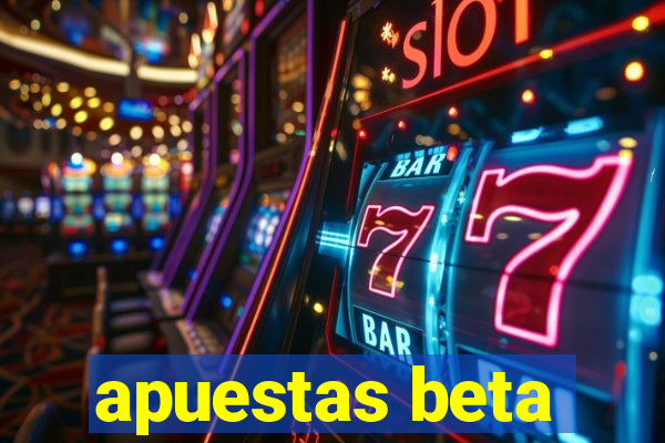 apuestas beta