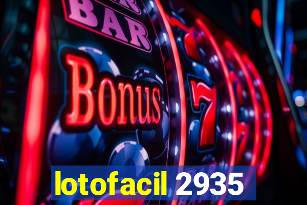 lotofacil 2935