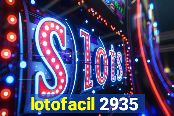 lotofacil 2935