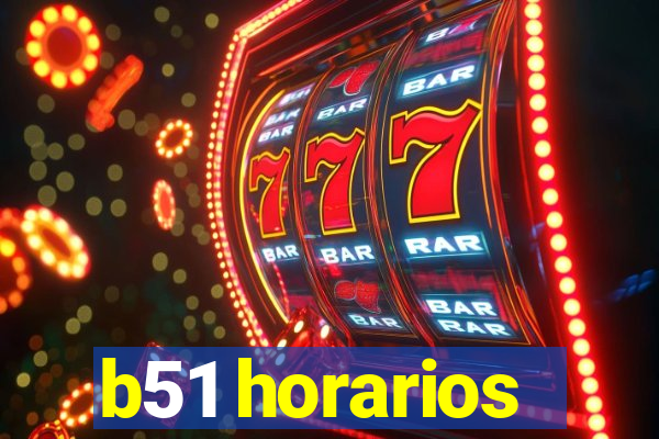 b51 horarios