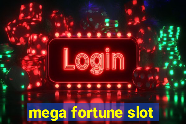 mega fortune slot