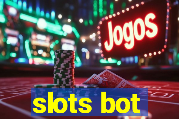 slots bot