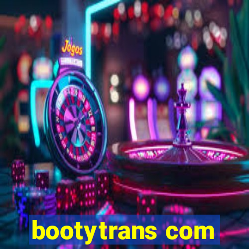 bootytrans com