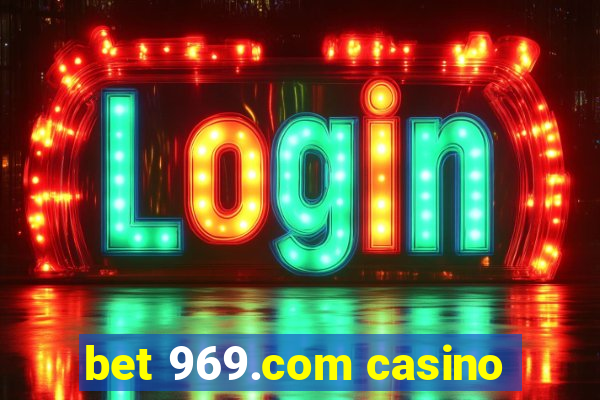 bet 969.com casino