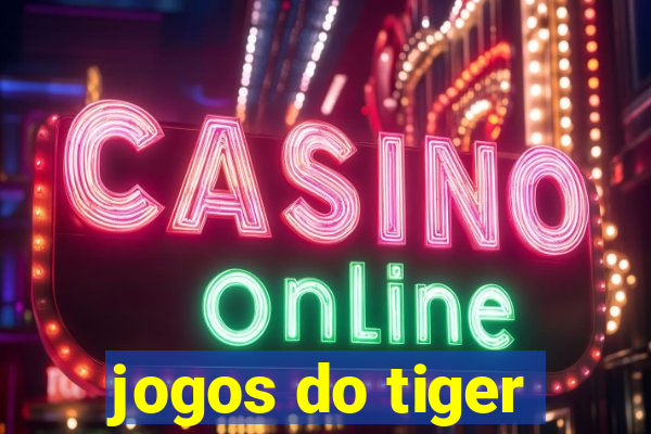 jogos do tiger