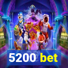 5200 bet