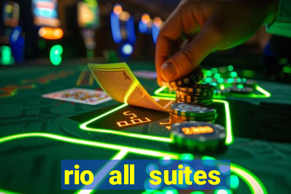 rio all suites hotel & casino