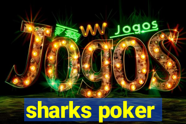 sharks poker