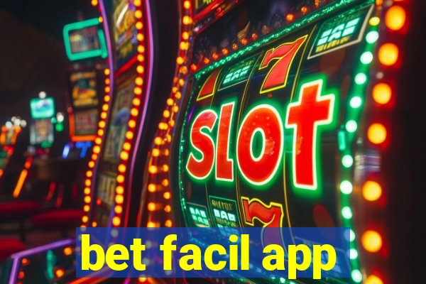 bet facil app