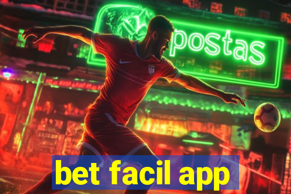 bet facil app