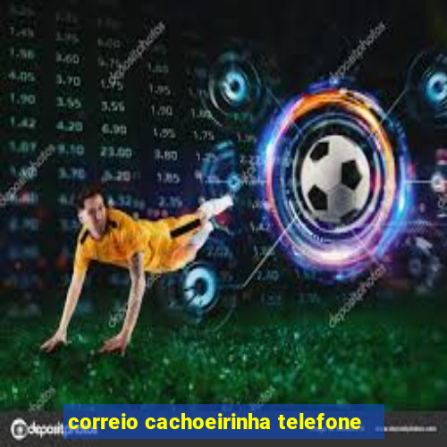 correio cachoeirinha telefone