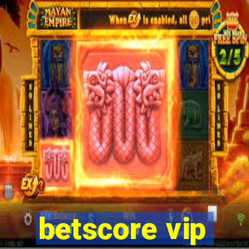 betscore vip