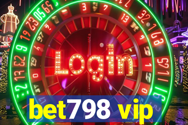 bet798 vip