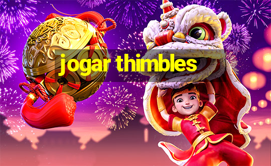 jogar thimbles