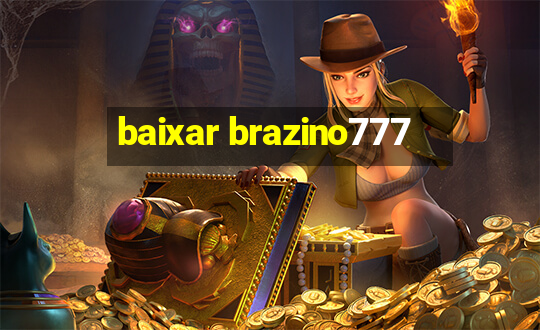 baixar brazino777