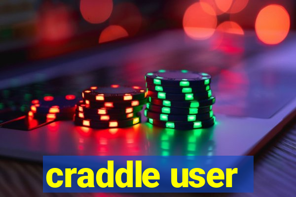 craddle user