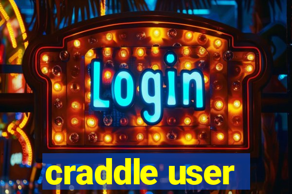 craddle user