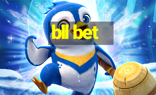 bll bet