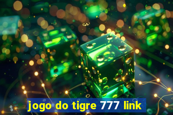 jogo do tigre 777 link