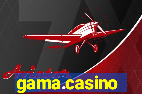 gama.casino