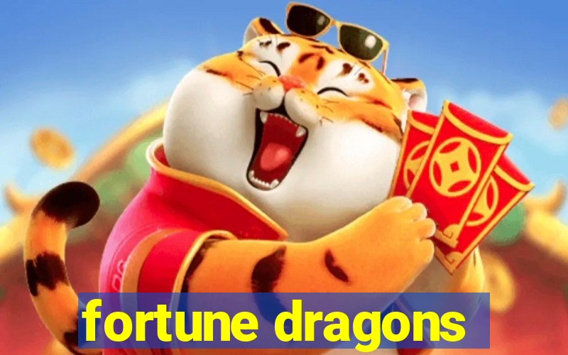 fortune dragons