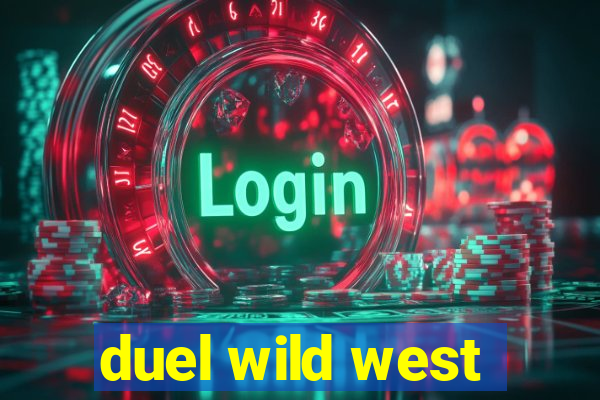 duel wild west