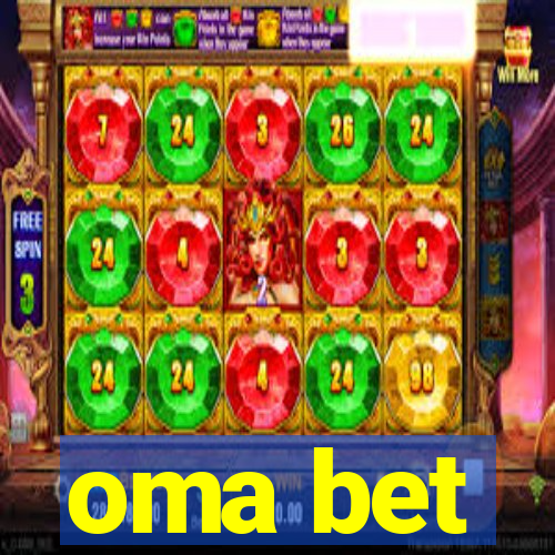 oma bet