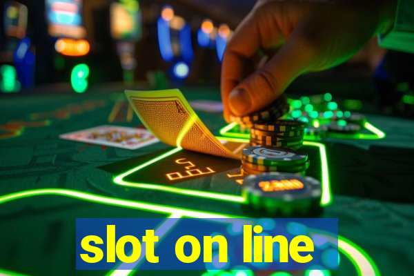 slot on line