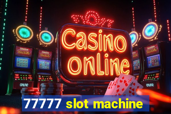 77777 slot machine