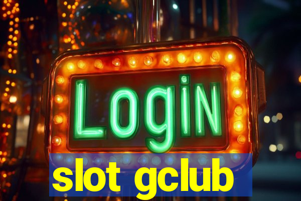 slot gclub