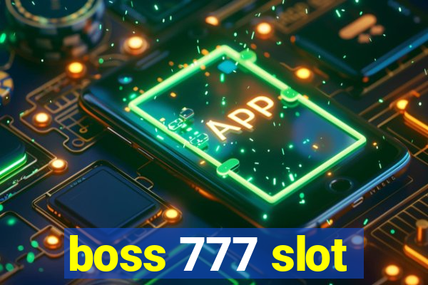 boss 777 slot