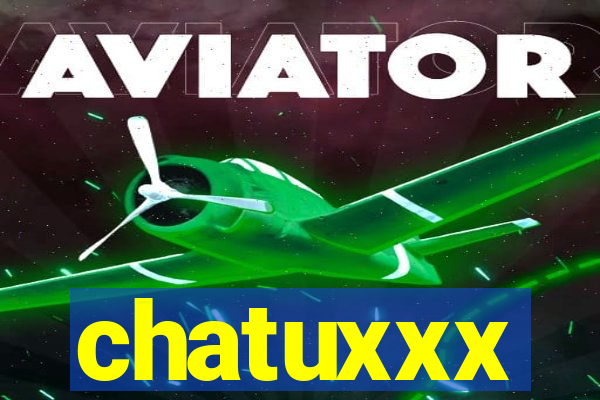 chatuxxx