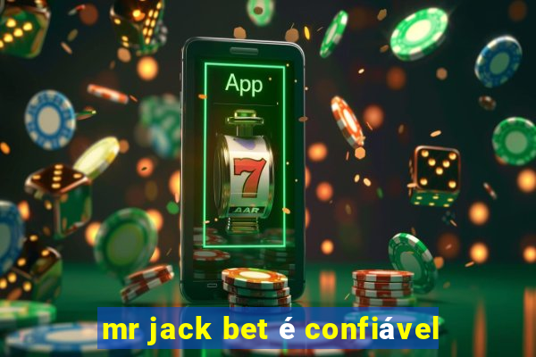 mr jack bet é confiável