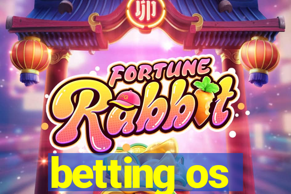 betting os