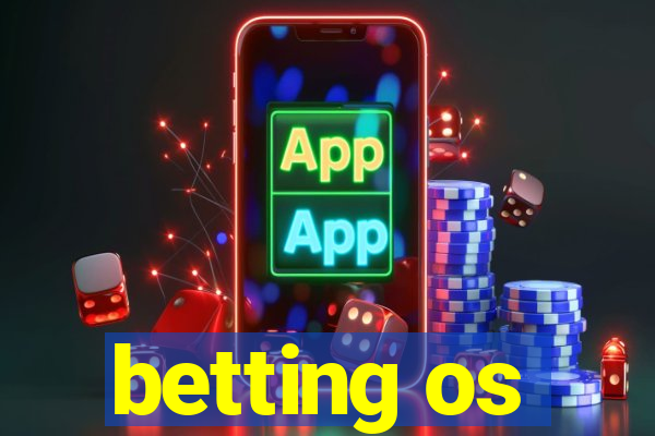 betting os