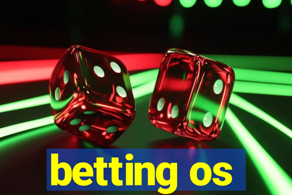 betting os