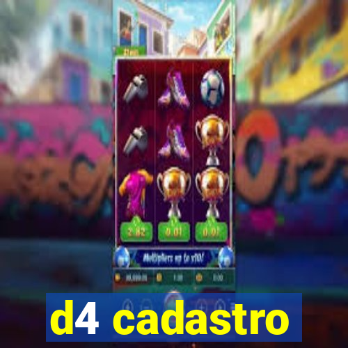 d4 cadastro