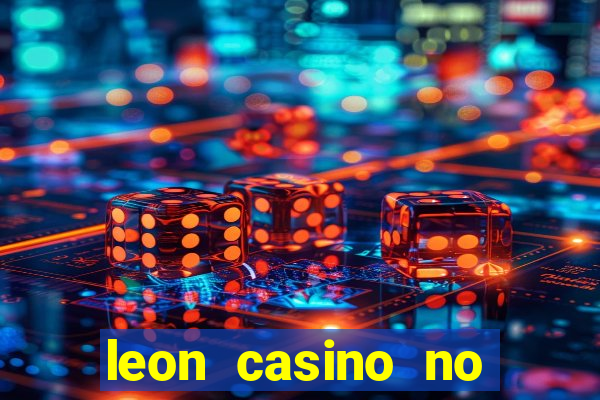 leon casino no deposit bonus