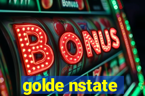 golde nstate