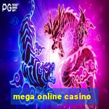 mega online casino